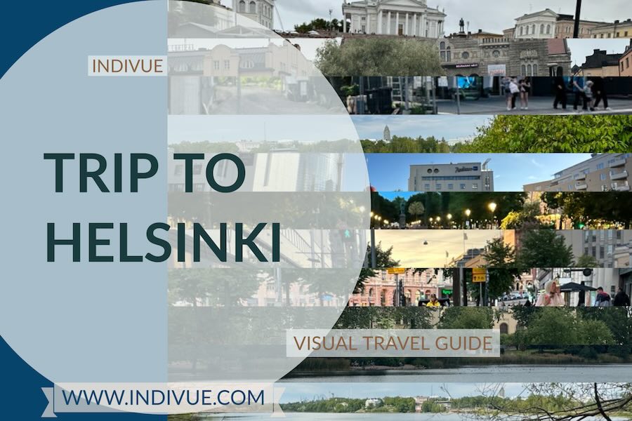 Trip to Helsinki - Indivue - Visual travel guide