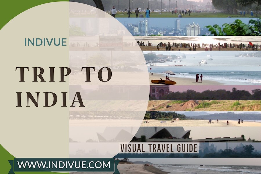 TRIP TO INDIA – Visual travel guide with videos